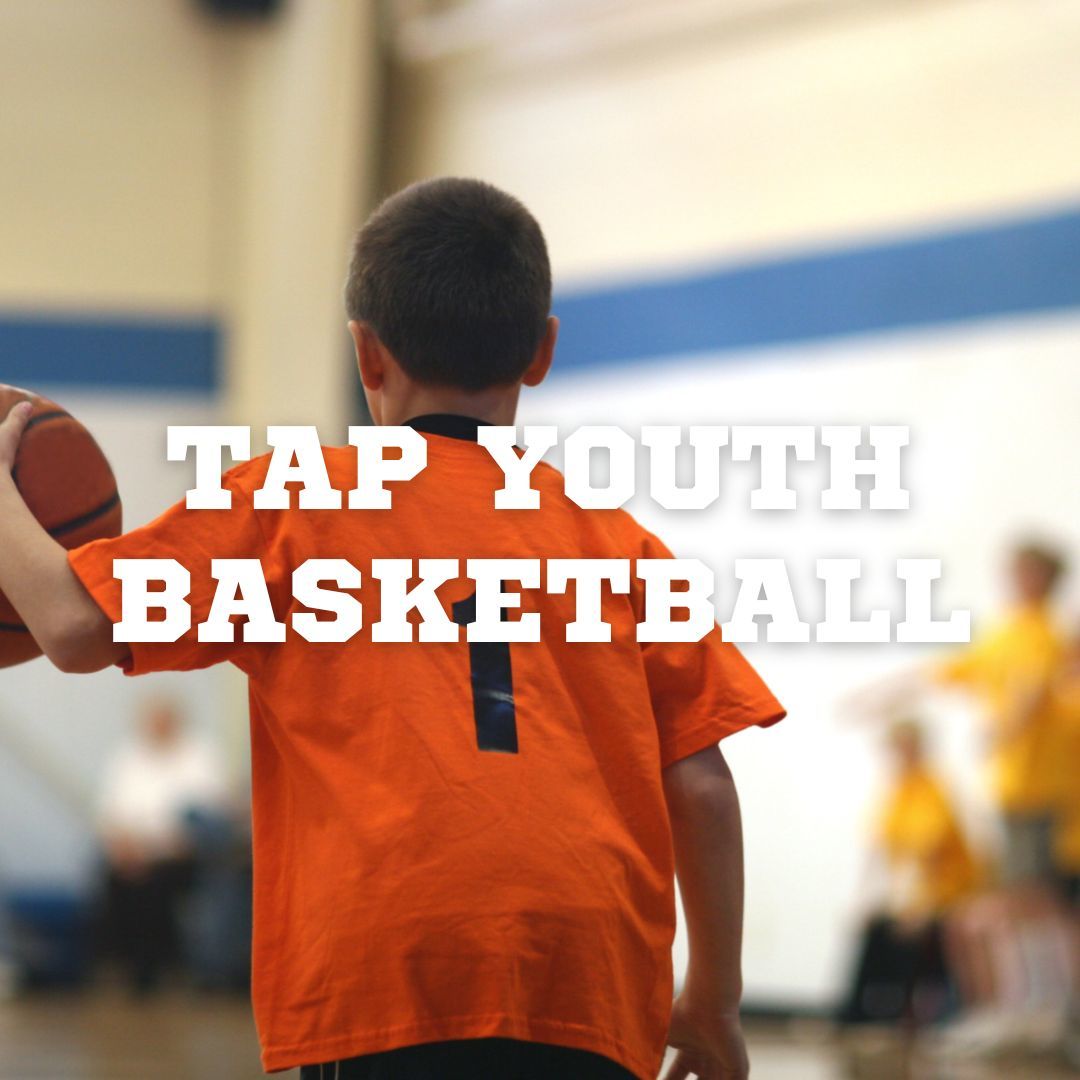 Support for the Not-for-Profit TAP Basketball League
